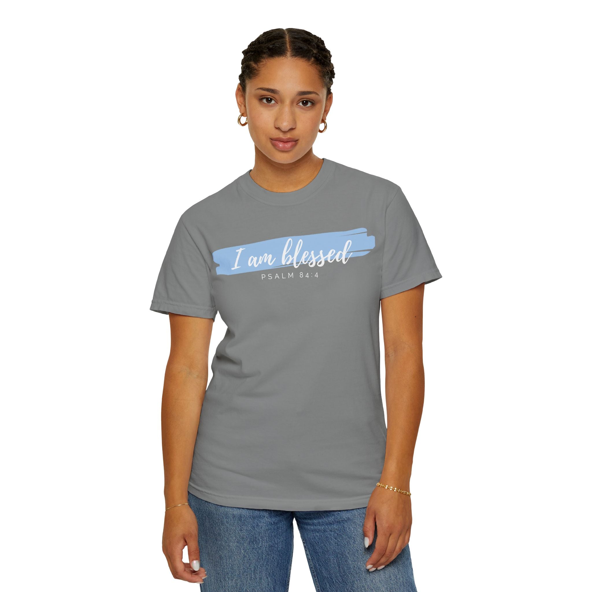 I Am Blessed Christian T-Shirt — Psalm 84:4 Scripture Tee | Garment-Dyed Faith Shirt