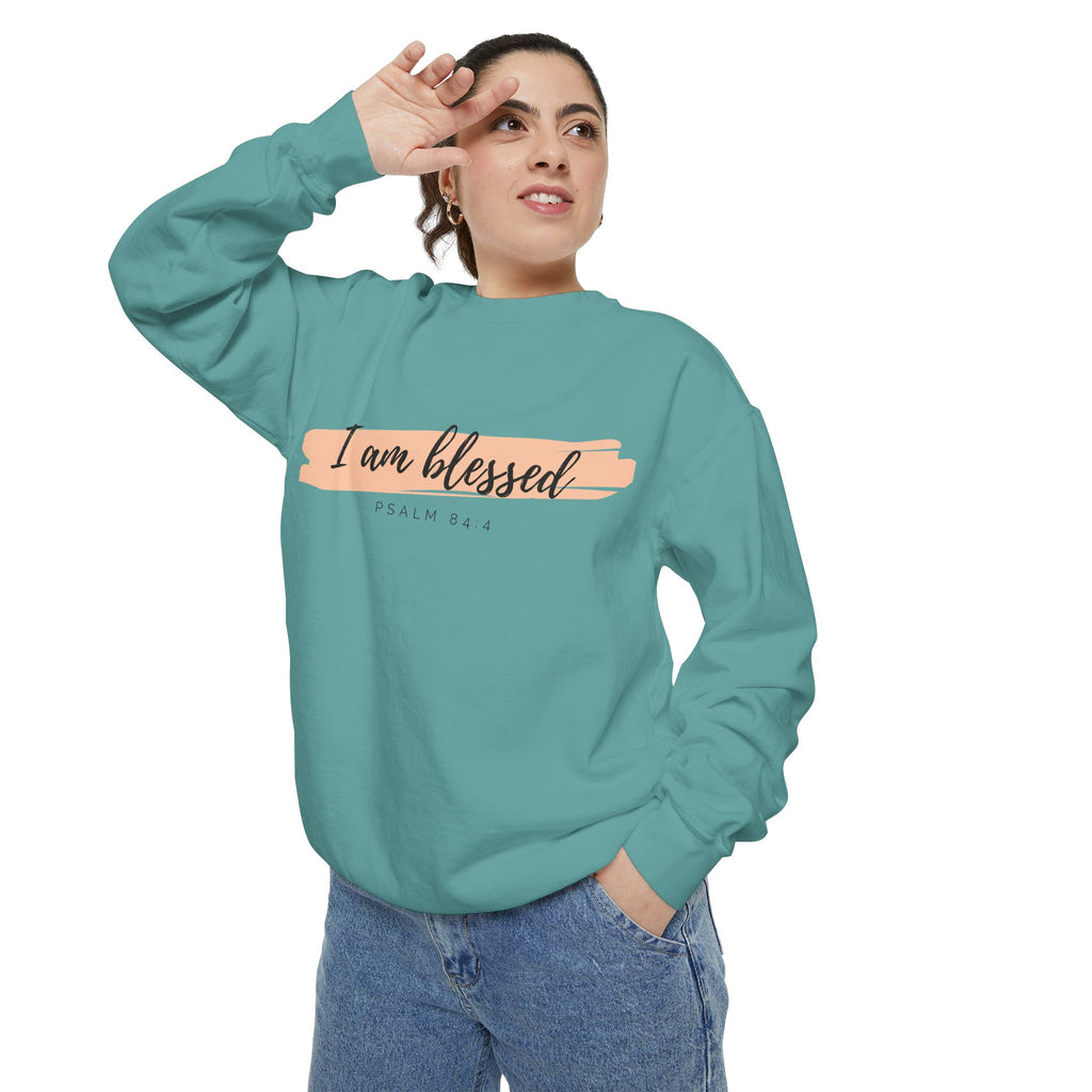 I Am Blessed Sweatshirt – Psalm 84:4 Christian Inspirational Crewneck (Garment-Dyed)