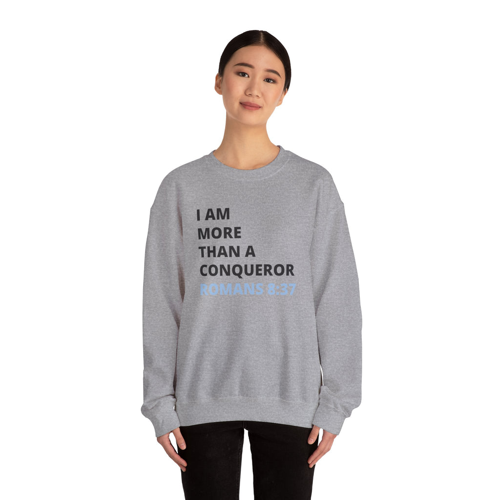 I Am More Than a Conqueror Sweatshirt – Romans 8:37 Christian Crewneck | Faith-Based Unisex Pullover