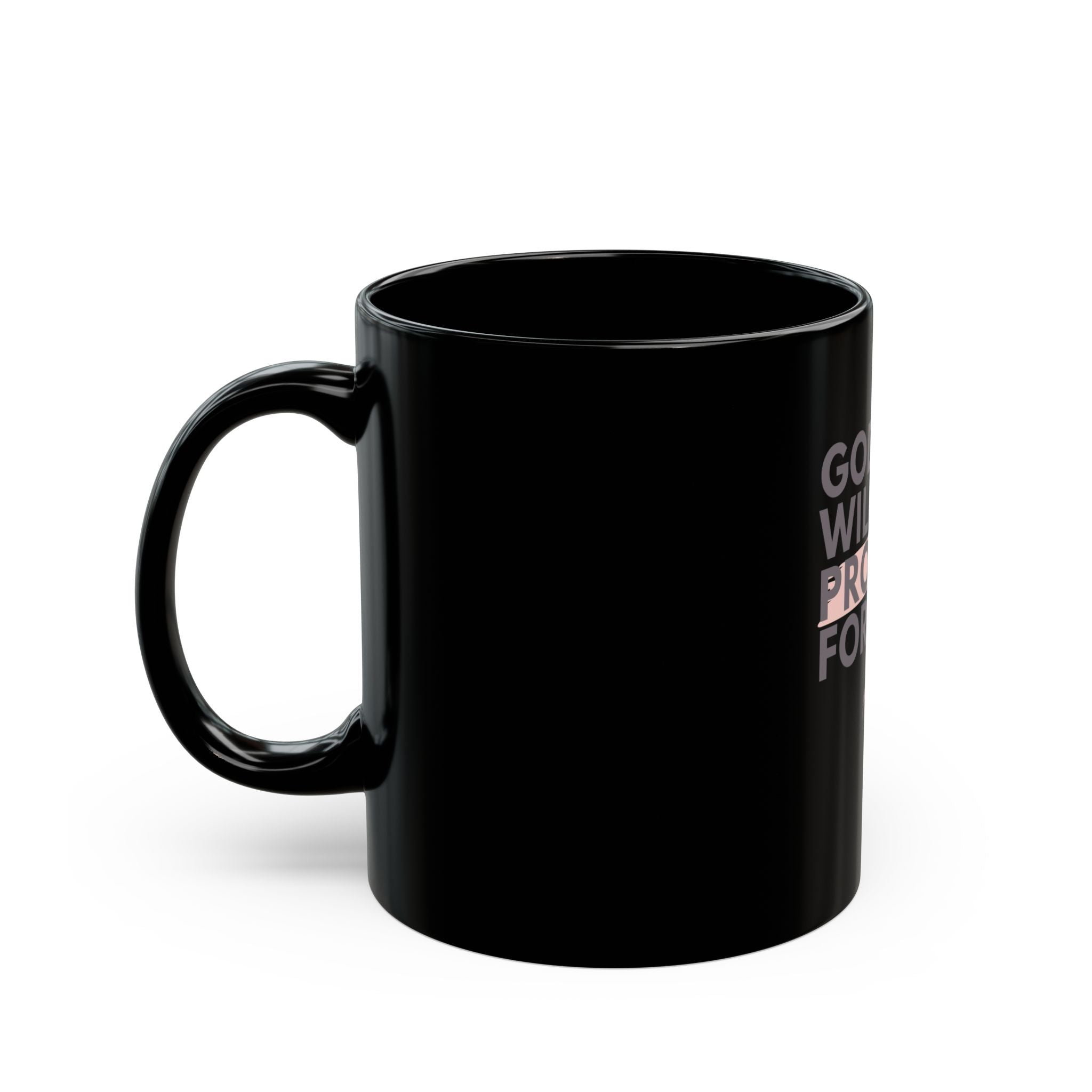 God Will Provide for Me Christian Black Ceramic Mug — Mark 11:24 Scripture Coffee Mug (11oz & 15oz)