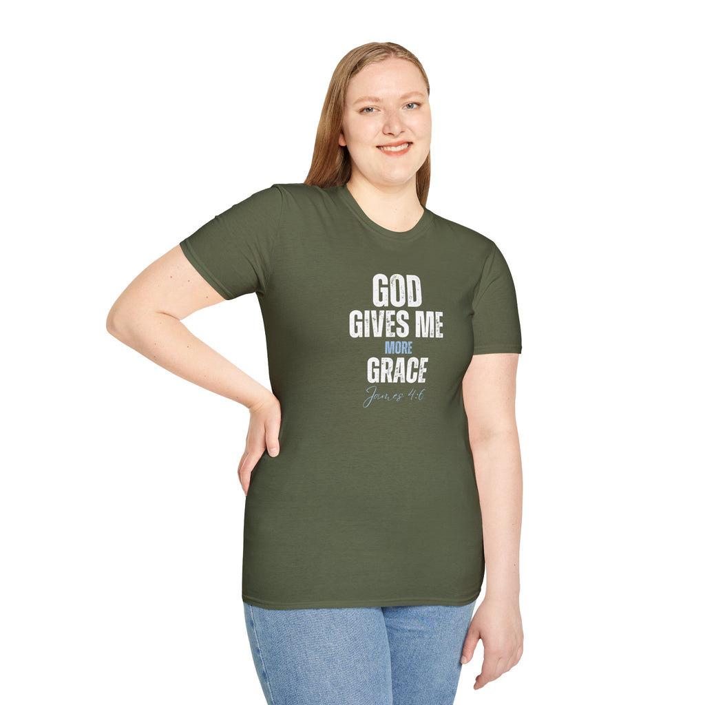 God Gives Me More Grace T-Shirt — James 4:6 Christian Scripture Tee