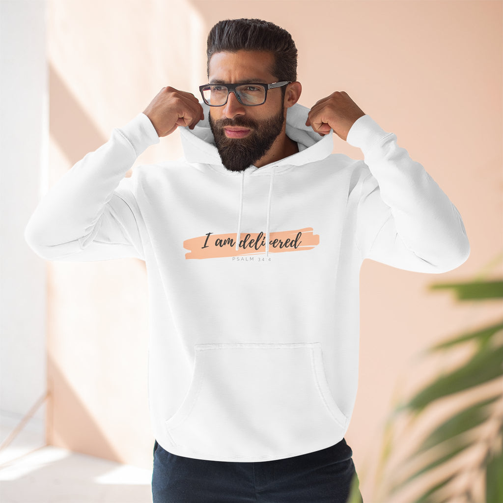 I Am Delivered Christian Hoodie — Psalm 34:4 Faith Hoodie | Inspirational Scripture Pullover | Unisex Christian Apparel