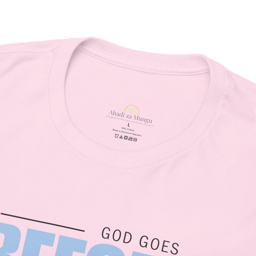 God Goes Before Me T-Shirt – Christian Unisex Tee (Deuteronomy 31:8 Scripture) | Faith Graphic Shirt