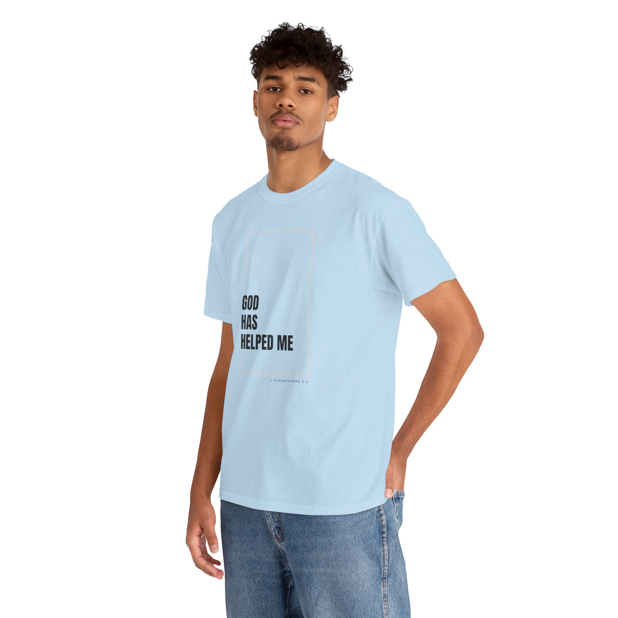 God Has Helped Me Christian T-Shirt – 2 Corinthians 6:2 Faith Tee | Unisex Heavy Cotton Shirt
