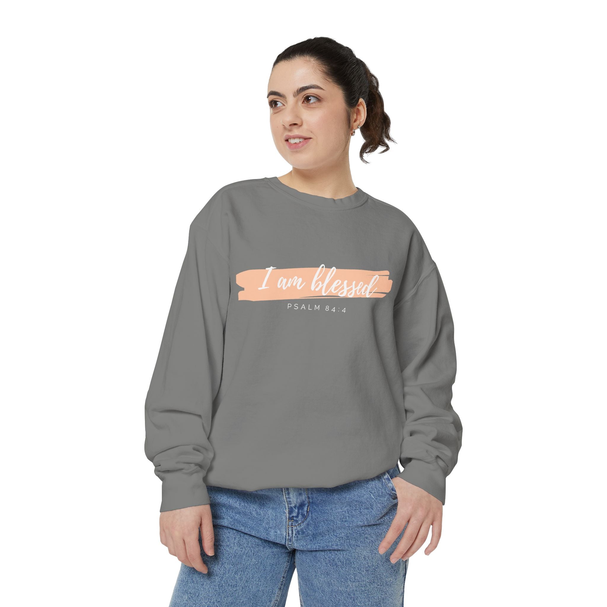 I Am Blessed Sweatshirt – Psalm 84:4 Christian Inspirational Crewneck (Garment-Dyed)