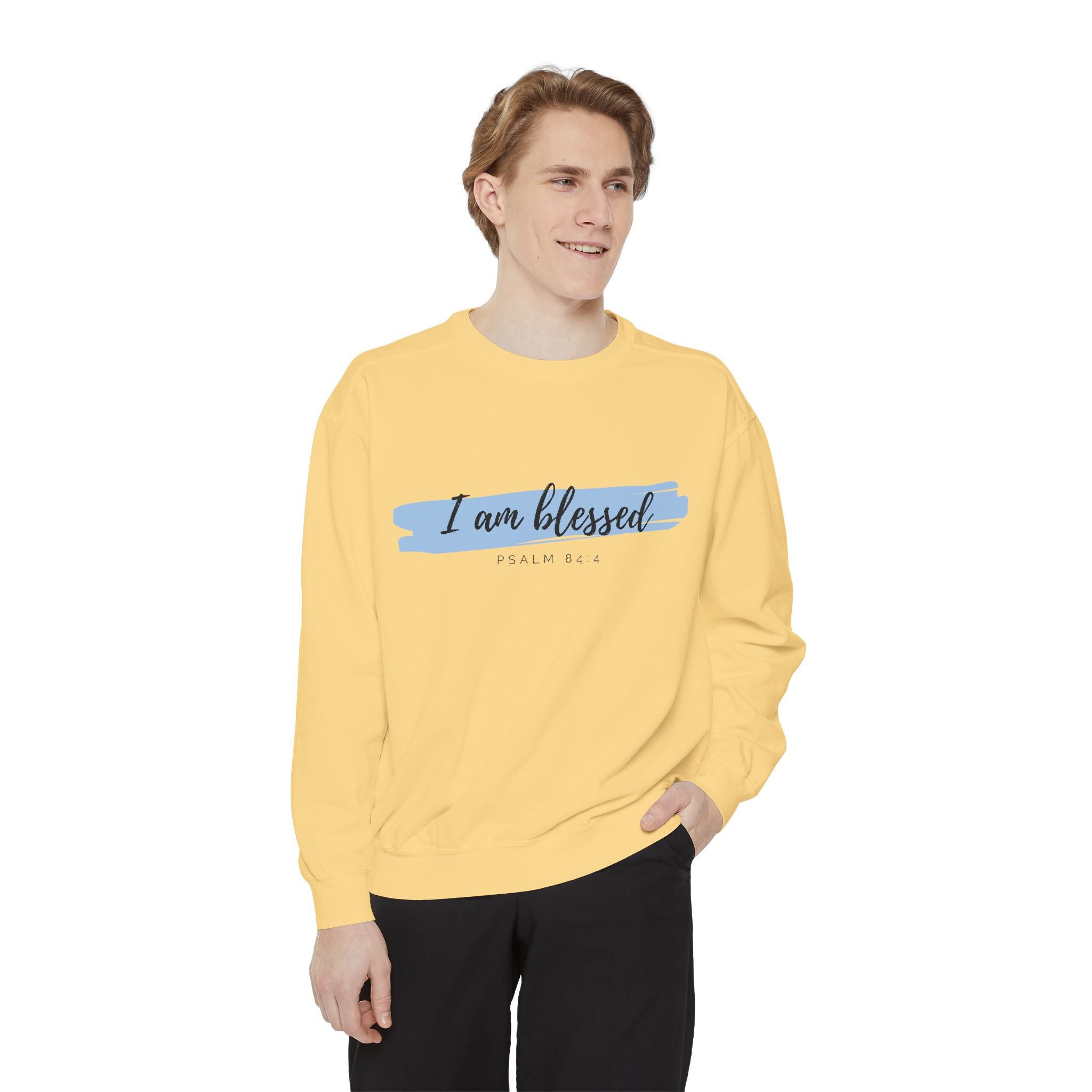 I Am Blessed Sweatshirt – Psalm 84:4 Christian Inspirational Crewneck (Garment-Dyed)
