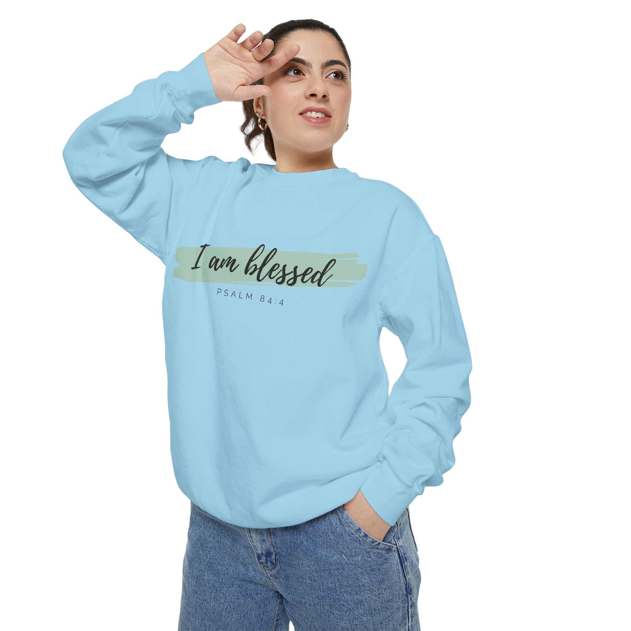 I Am Blessed Sweatshirt – Psalm 84:4 Christian Inspirational Crewneck (Garment-Dyed)