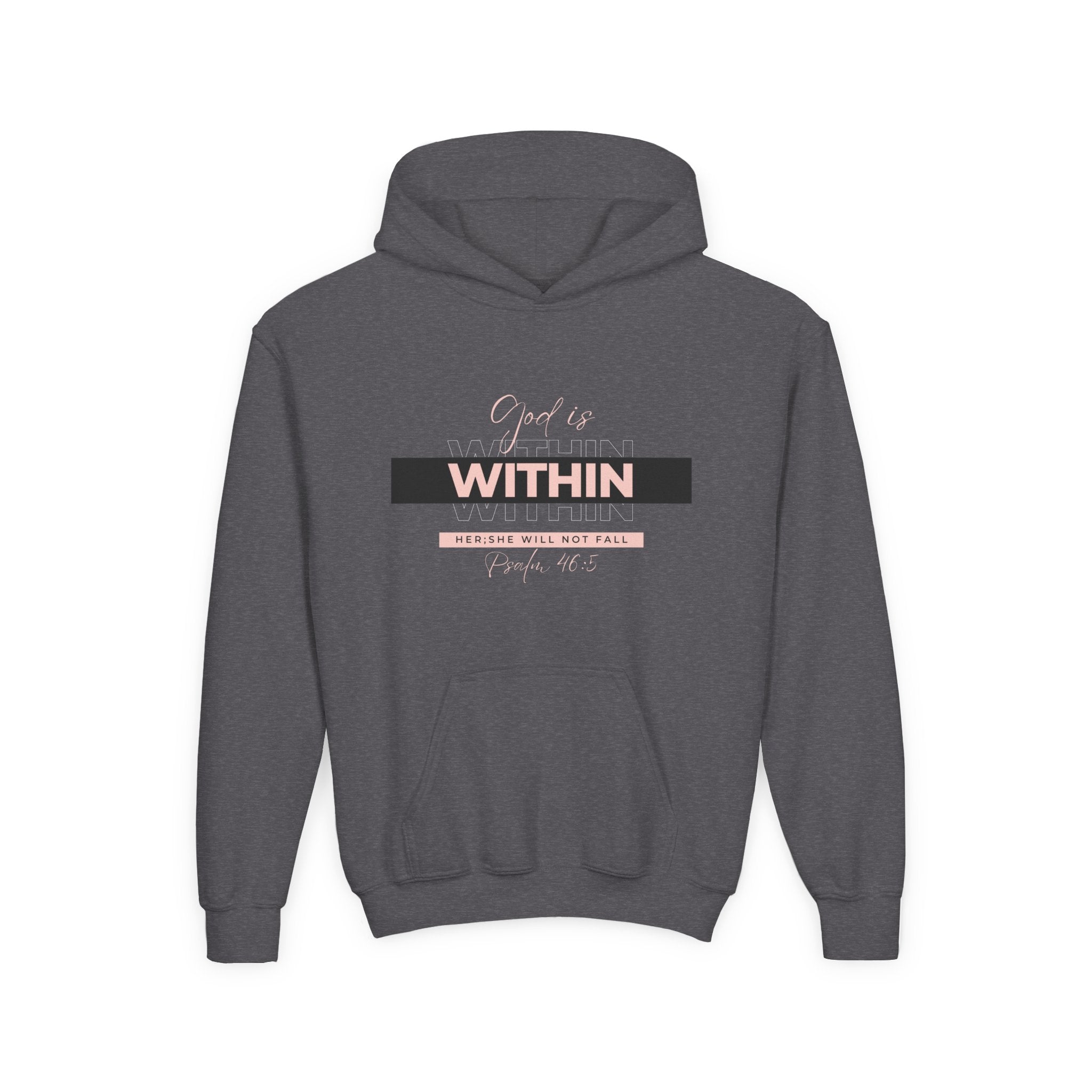 God Is Within Her Youth Hoodie — Psalm 46:5 Christian Hoodie for Girls | Inspirational Faith-Based Kids Pullover
