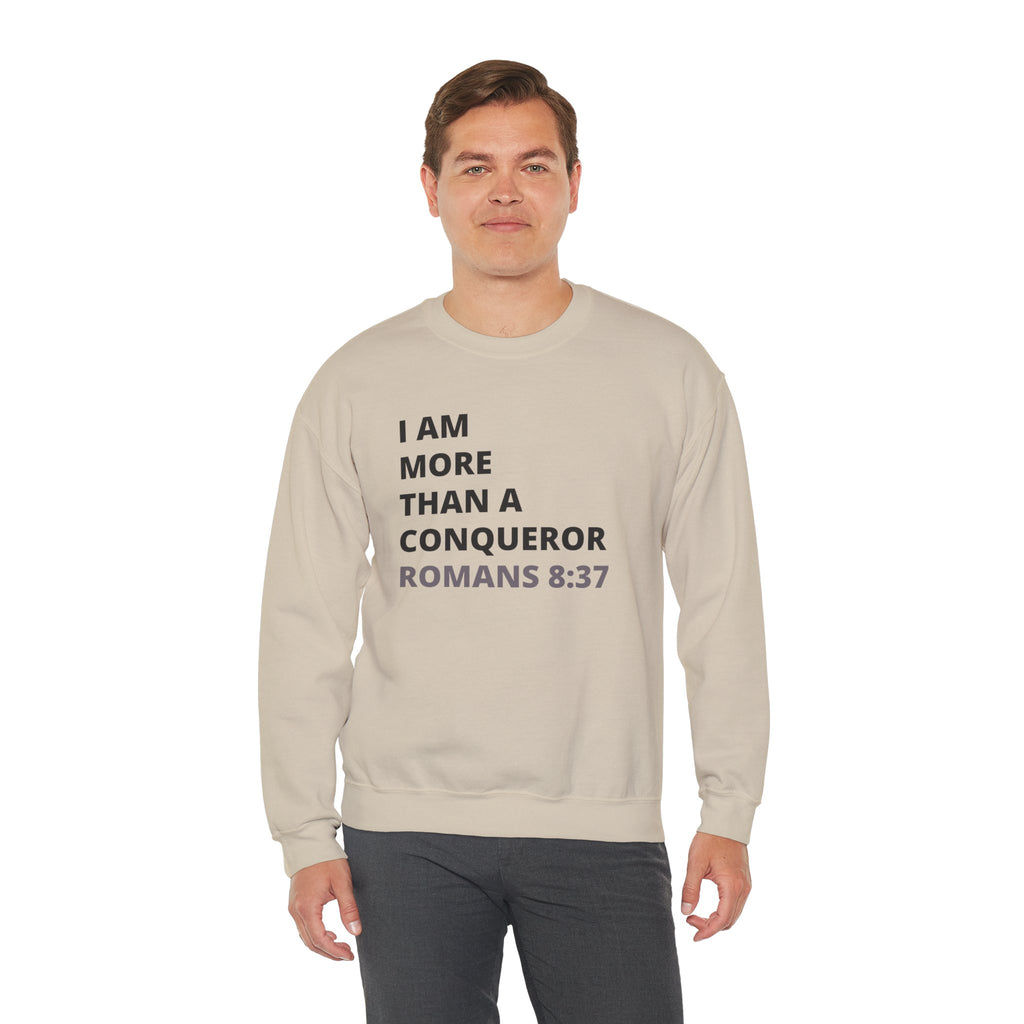 I Am More Than a Conqueror Sweatshirt — Romans 8:37 Christian Crewneck | Faith-Based Unisex Pullover | Inspirational Scripture Sweatshirt