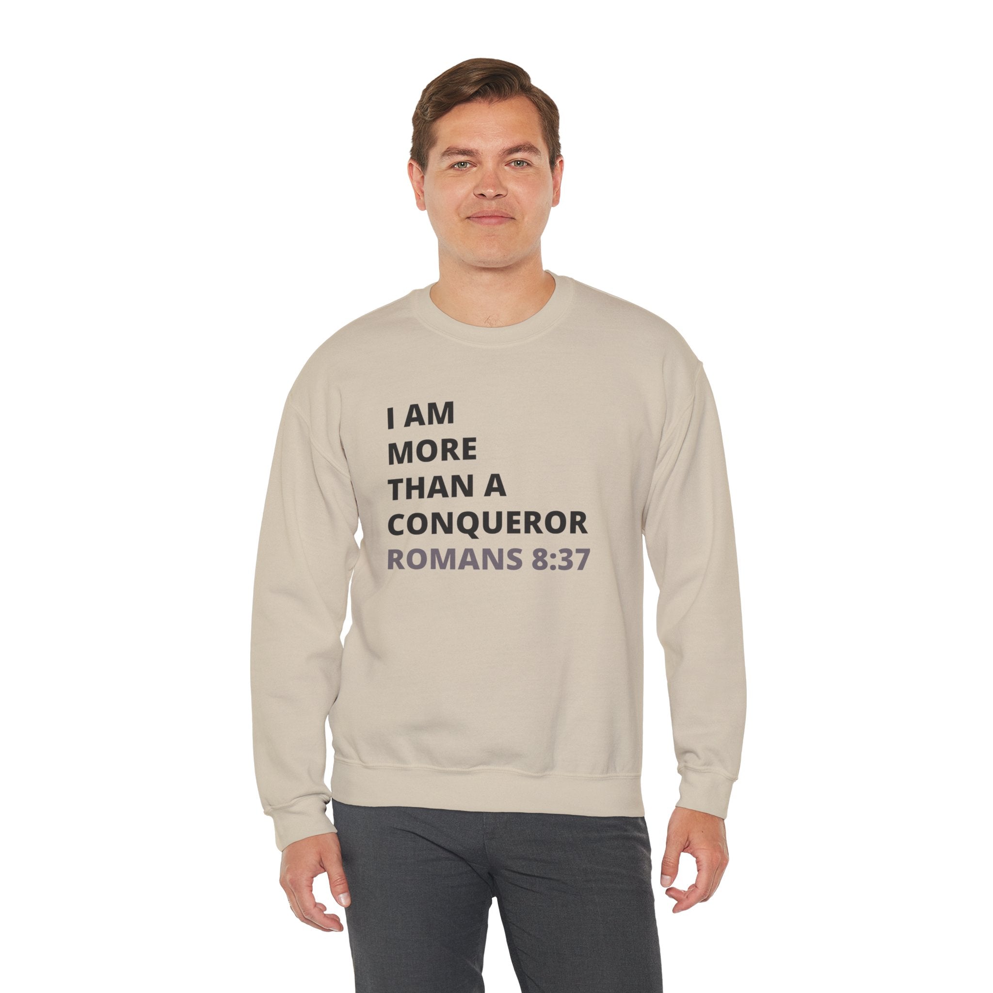 I Am More Than a Conqueror Sweatshirt — Romans 8:37 Christian Crewneck | Faith-Based Unisex Pullover | Inspirational Scripture Sweatshirt