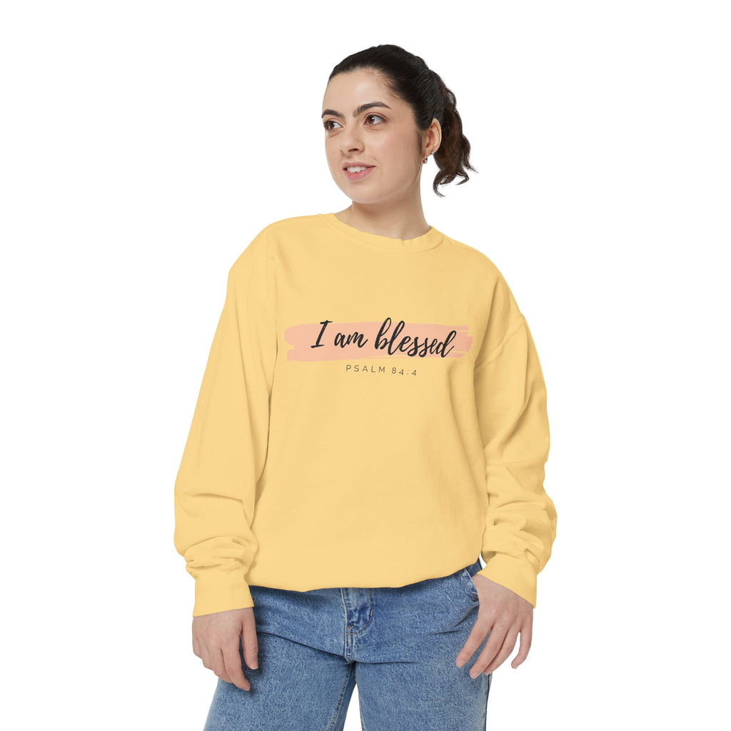I Am Blessed Sweatshirt – Psalm 84:4 Christian Inspirational Crewneck (Garment-Dyed)