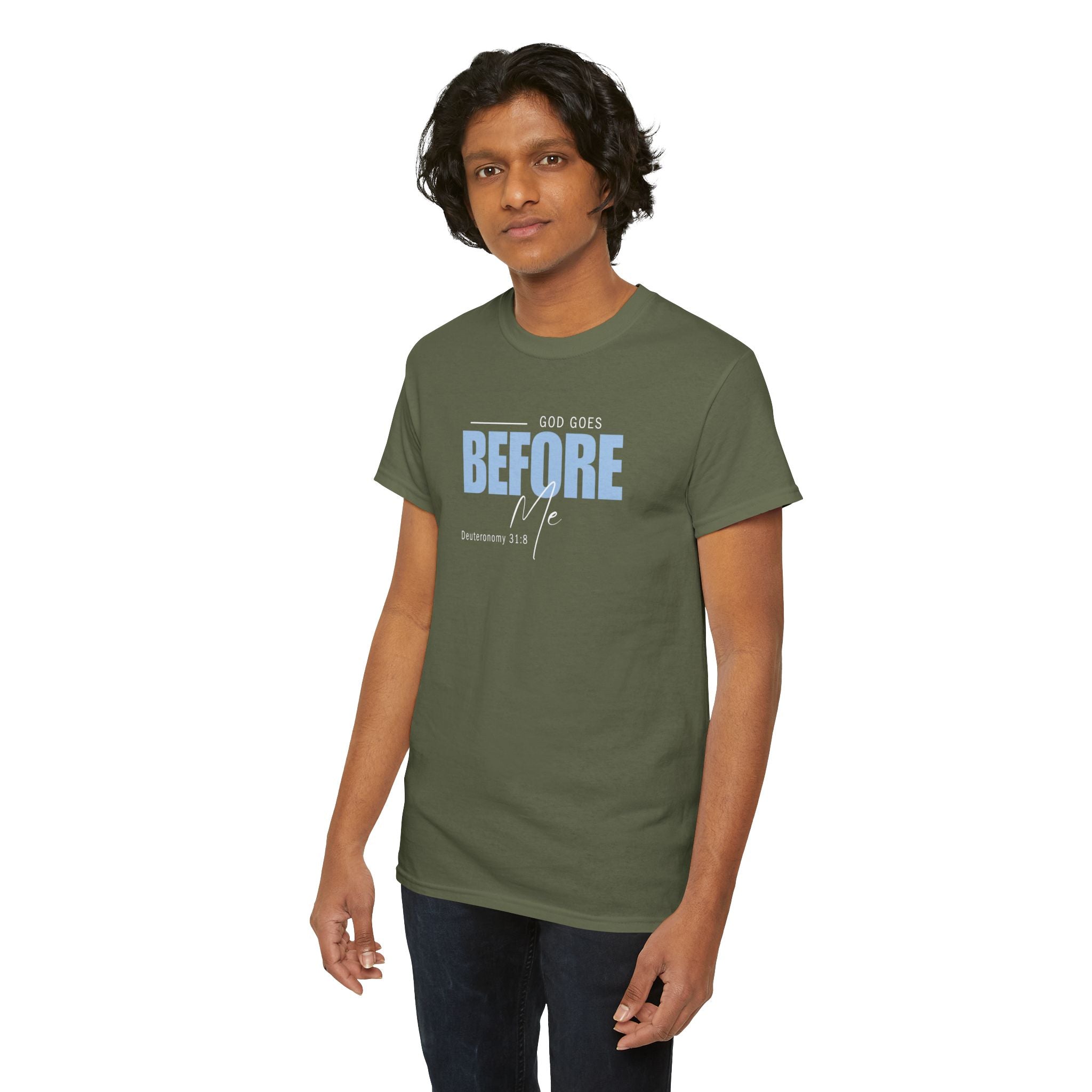 God Goes Before Me T-Shirt – Christian Unisex Tee (Deuteronomy 31:8 Scripture) | Faith Graphic Shirt