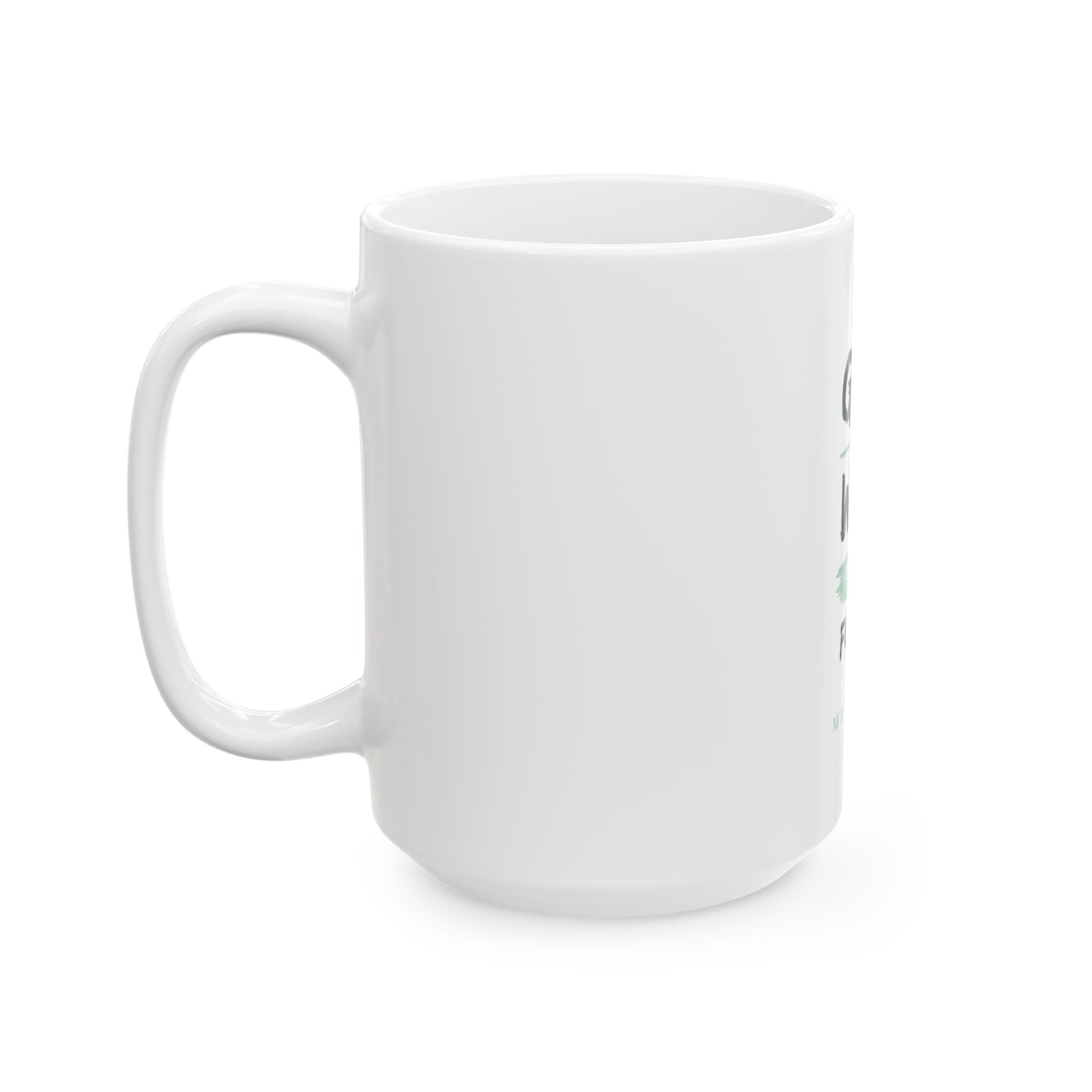 God Will Provide for Me Christian Mug – Mark 11:24 Faith Ceramic Coffee Cup (11oz & 15oz)