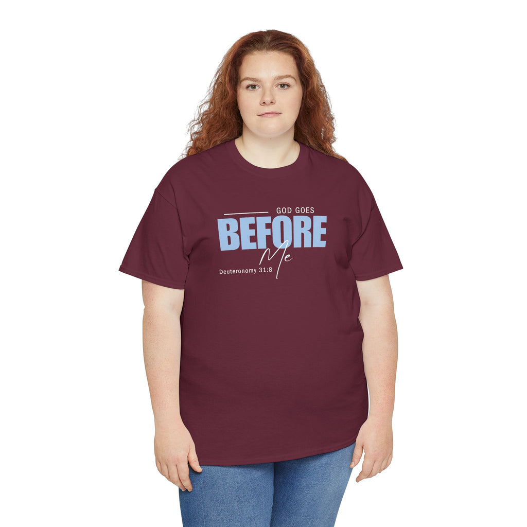 God Goes Before Me T-Shirt – Christian Unisex Tee (Deuteronomy 31:8 Scripture) | Faith Graphic Shirt