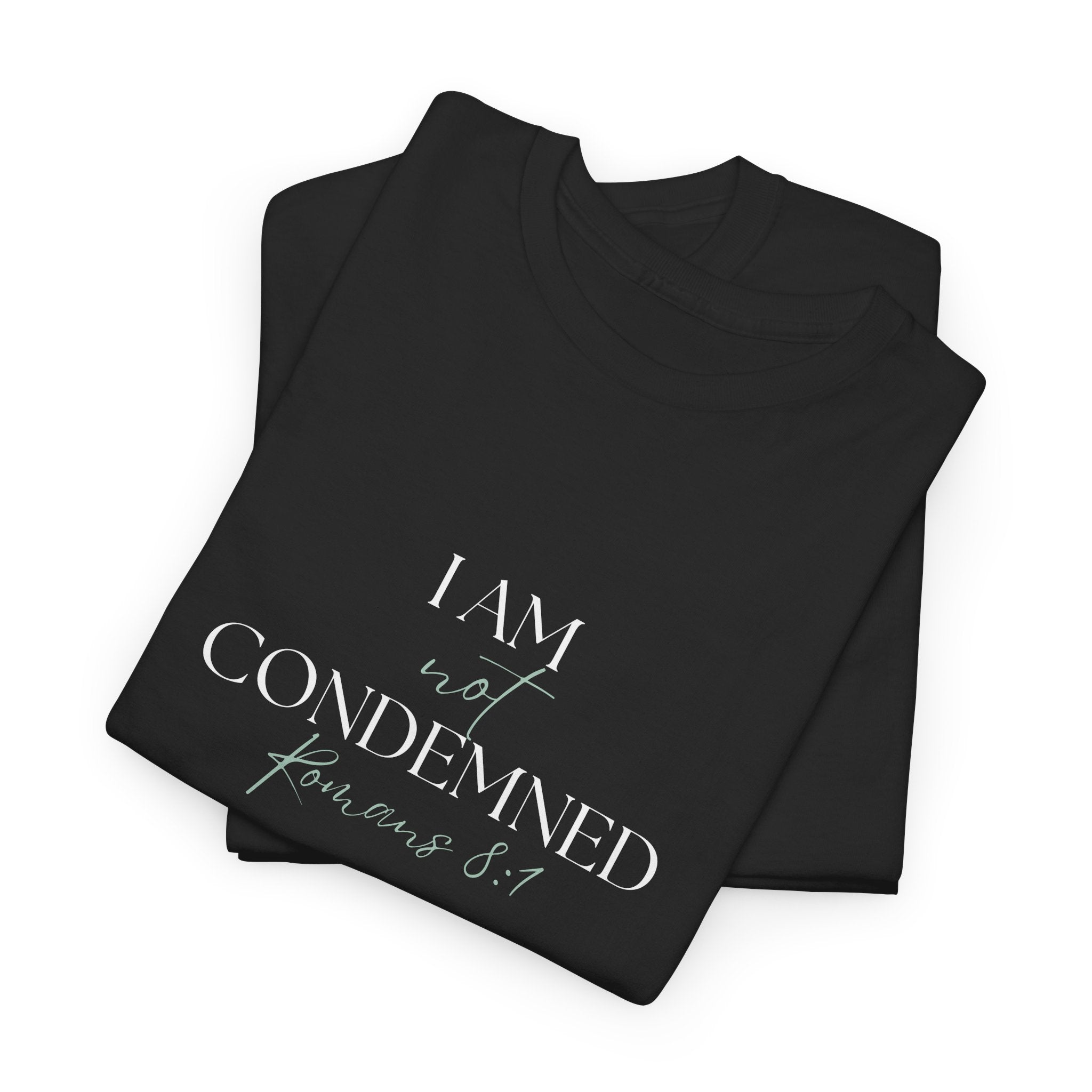 I Am Not Condemned T-Shirt – Christian Tee (Romans 8:1 Scripture) | Faith Apparel for Men & Women
