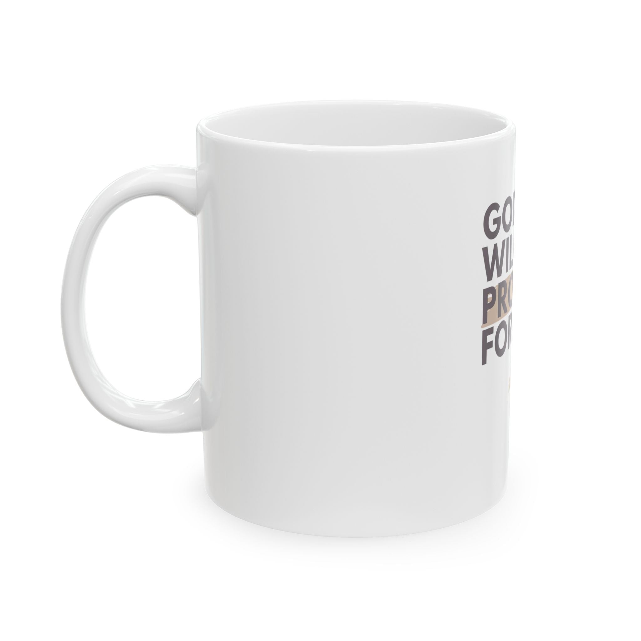 God Will Provide for Me Christian Ceramic Mug — Mark 11:24 Scripture Coffee Cup (11oz & 15oz)