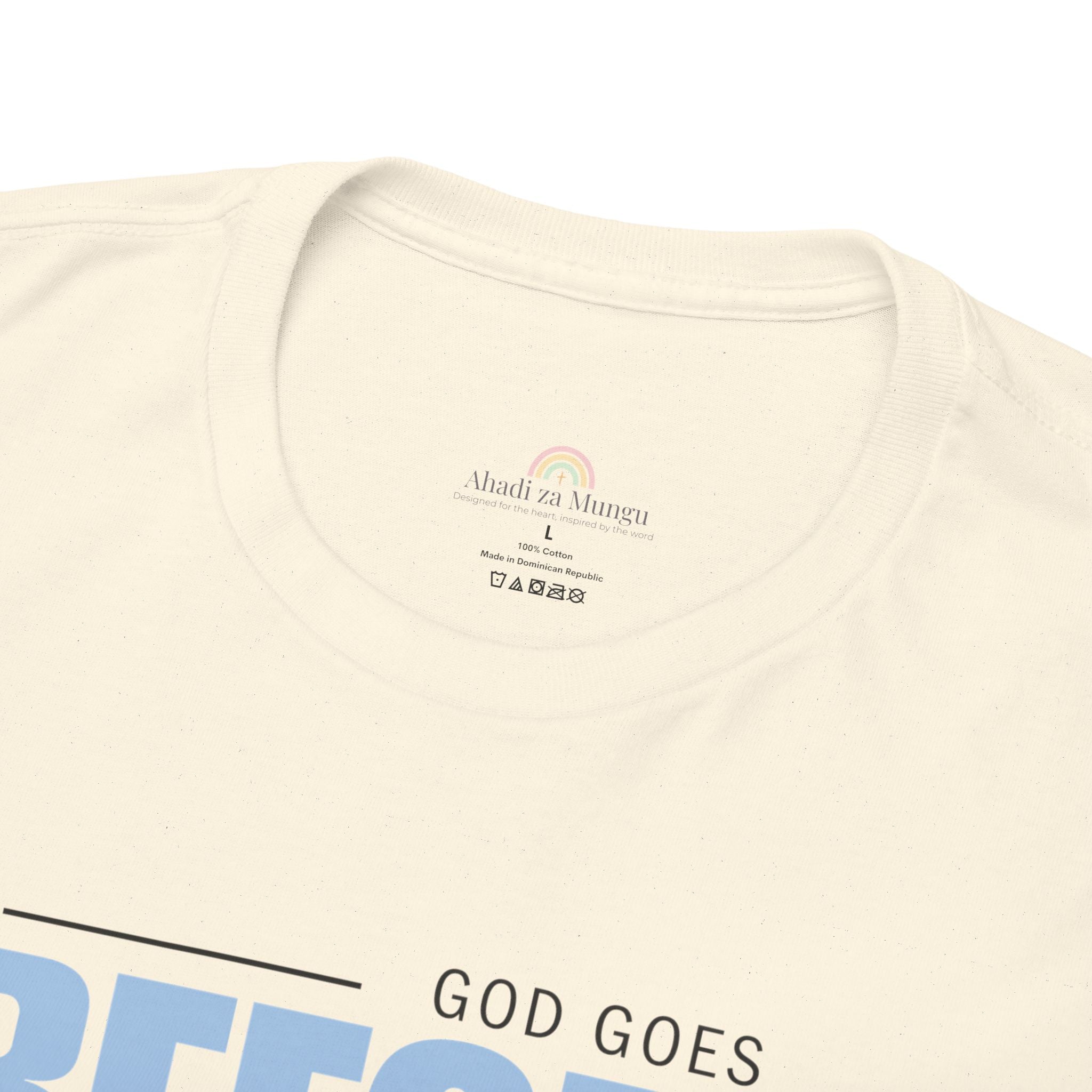 God Goes Before Me T-Shirt – Christian Unisex Tee (Deuteronomy 31:8 Scripture) | Faith Graphic Shirt