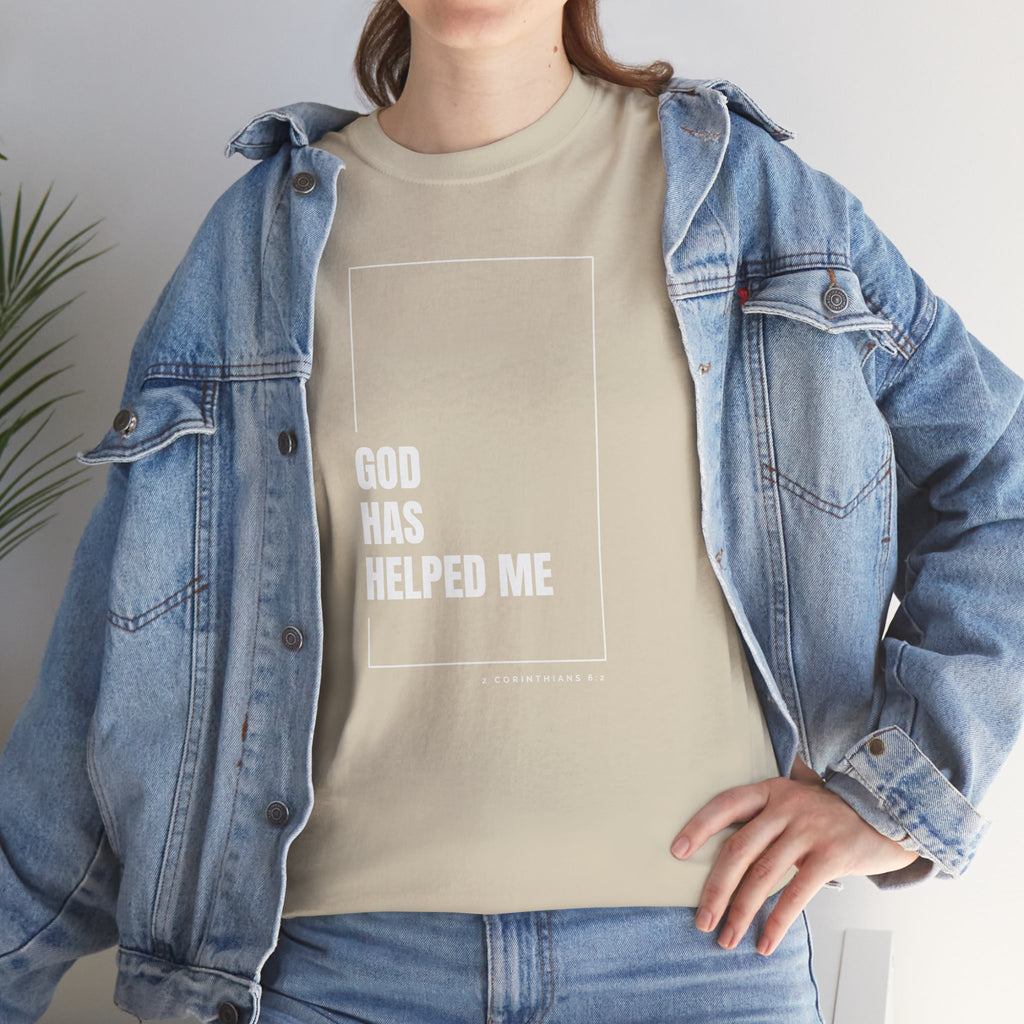 God Has Helped Me Christian T-Shirt – 2 Corinthians 6:2 Faith Tee | Unisex Heavy Cotton Shirt