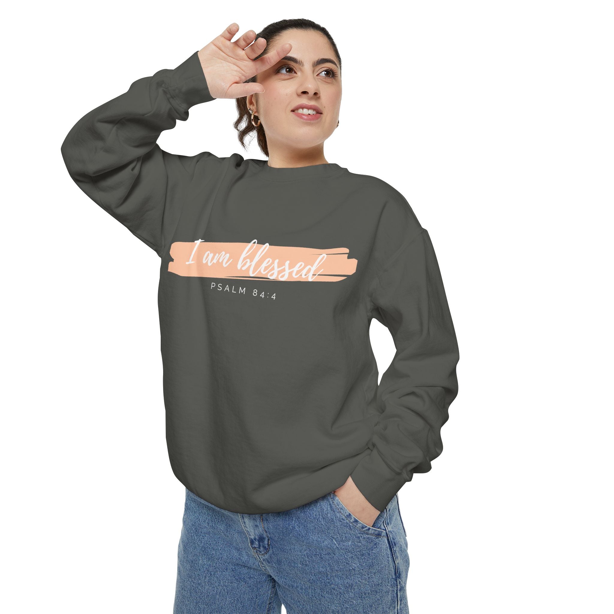 I Am Blessed Sweatshirt – Psalm 84:4 Christian Inspirational Crewneck (Garment-Dyed)