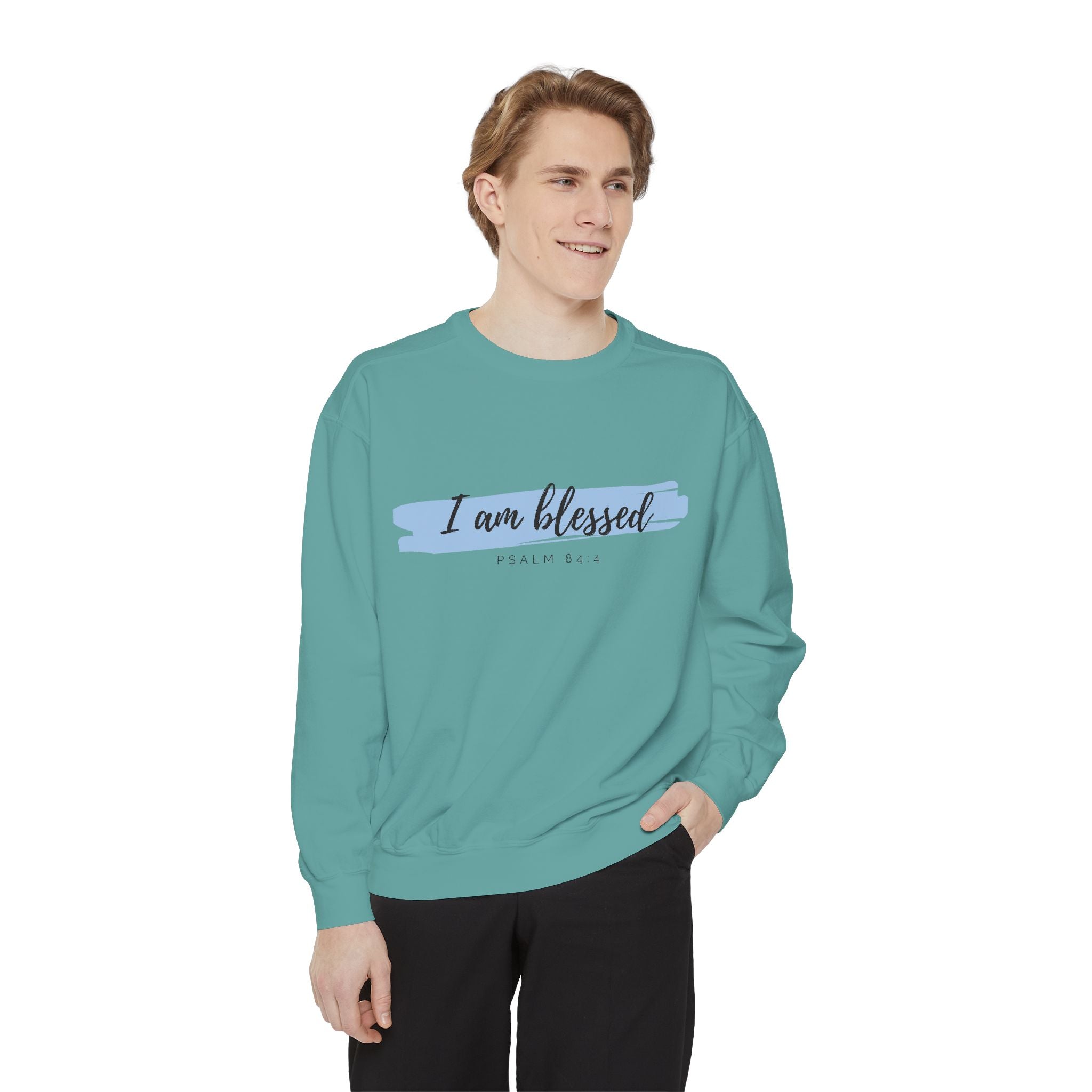 I Am Blessed Sweatshirt – Psalm 84:4 Christian Inspirational Crewneck (Garment-Dyed)