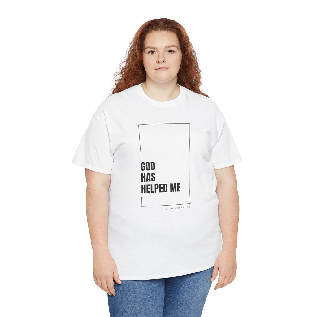 God Has Helped Me Christian T-Shirt – 2 Corinthians 6:2 Faith Tee | Unisex Heavy Cotton Shirt