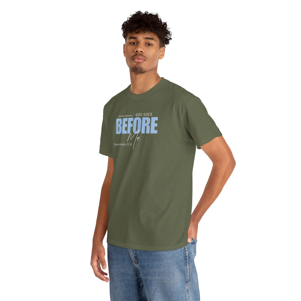 God Goes Before Me T-Shirt – Christian Unisex Tee (Deuteronomy 31:8 Scripture) | Faith Graphic Shirt