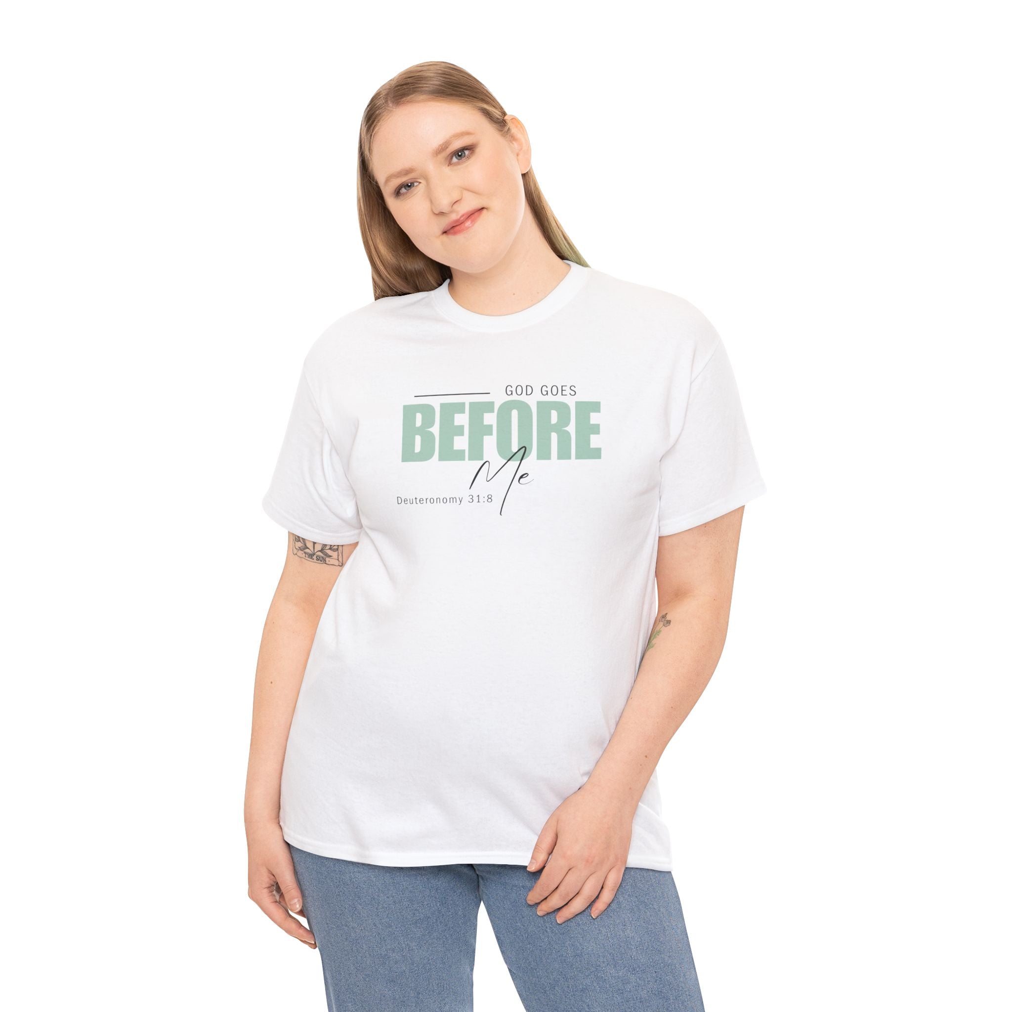 God Goes Before Me T-Shirt – Christian Unisex Tee (Deuteronomy 31:8 Scripture) | Faith Graphic Shirt