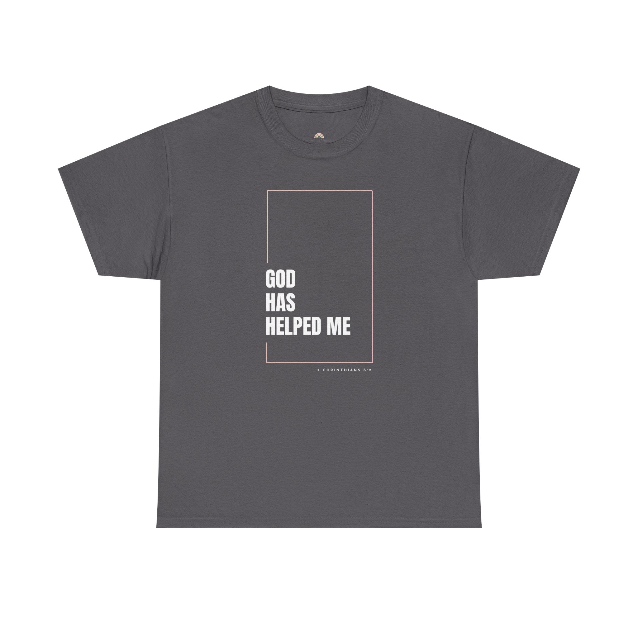 God Has Helped Me Christian T-Shirt – 2 Corinthians 6:2 Faith Tee | Unisex Heavy Cotton Shirt