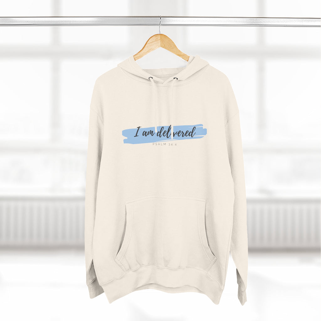I Am Delivered Christian Hoodie — Psalm 34:4 Faith Hoodie | Inspirational Scripture Pullover | Unisex Christian Apparel