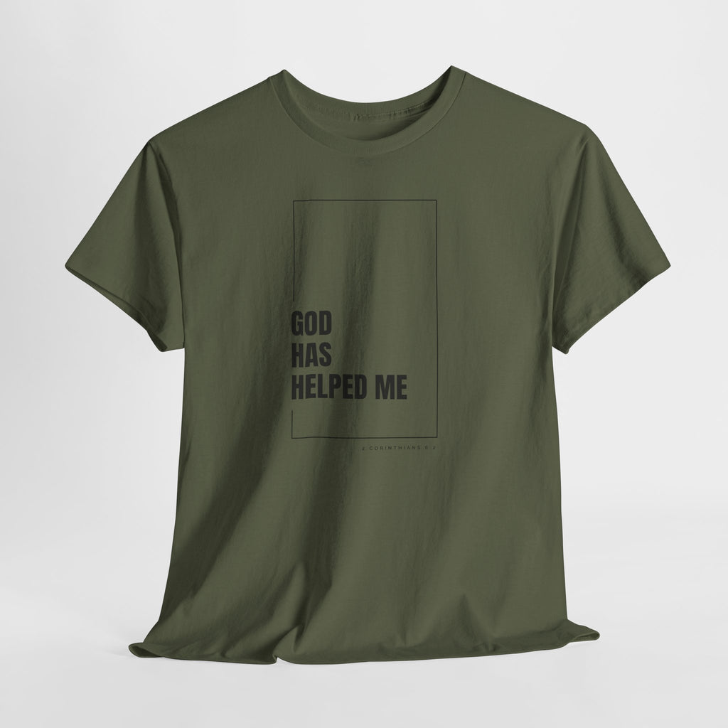 God Has Helped Me Christian T-Shirt – 2 Corinthians 6:2 Faith Tee | Unisex Heavy Cotton Shirt