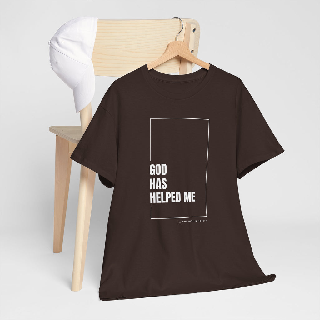 God Has Helped Me Christian T-Shirt – 2 Corinthians 6:2 Faith Tee | Unisex Heavy Cotton Shirt
