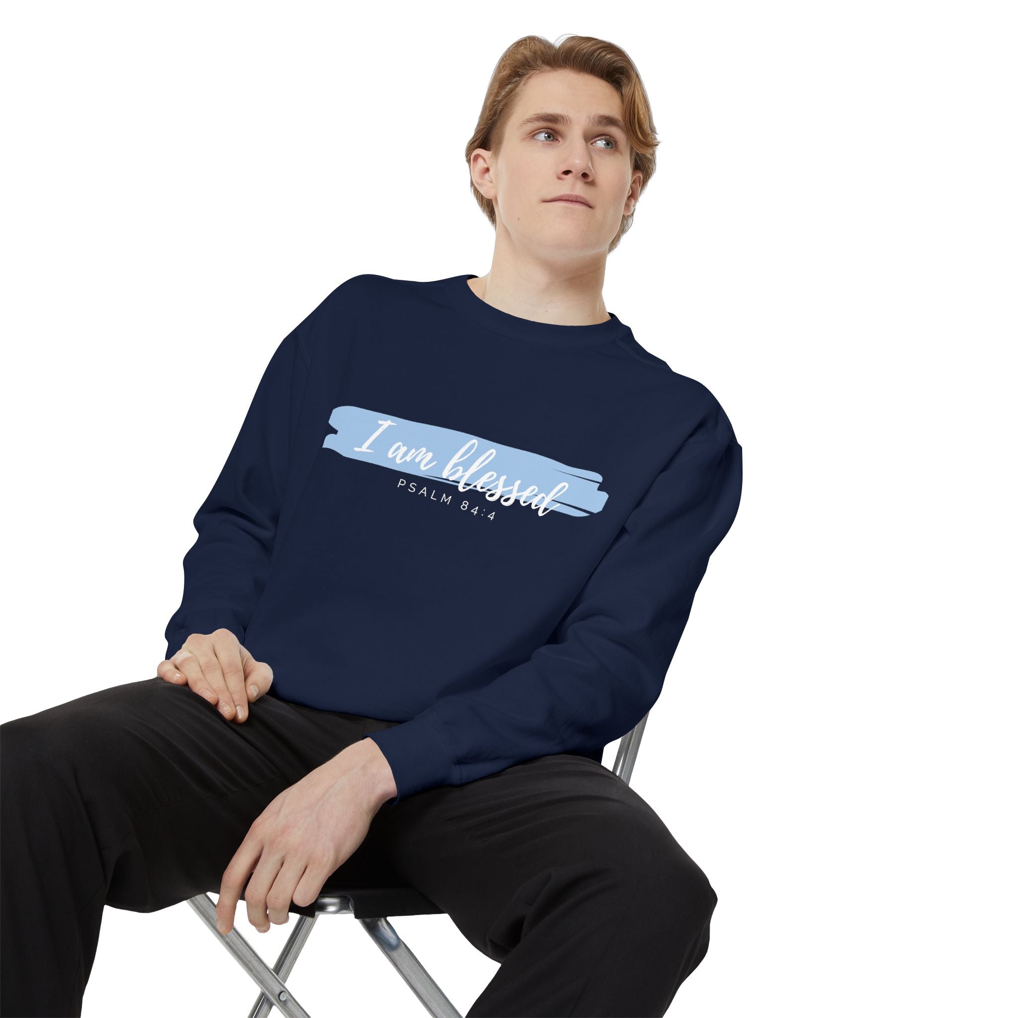 I Am Blessed Sweatshirt – Psalm 84:4 Christian Inspirational Crewneck (Garment-Dyed)
