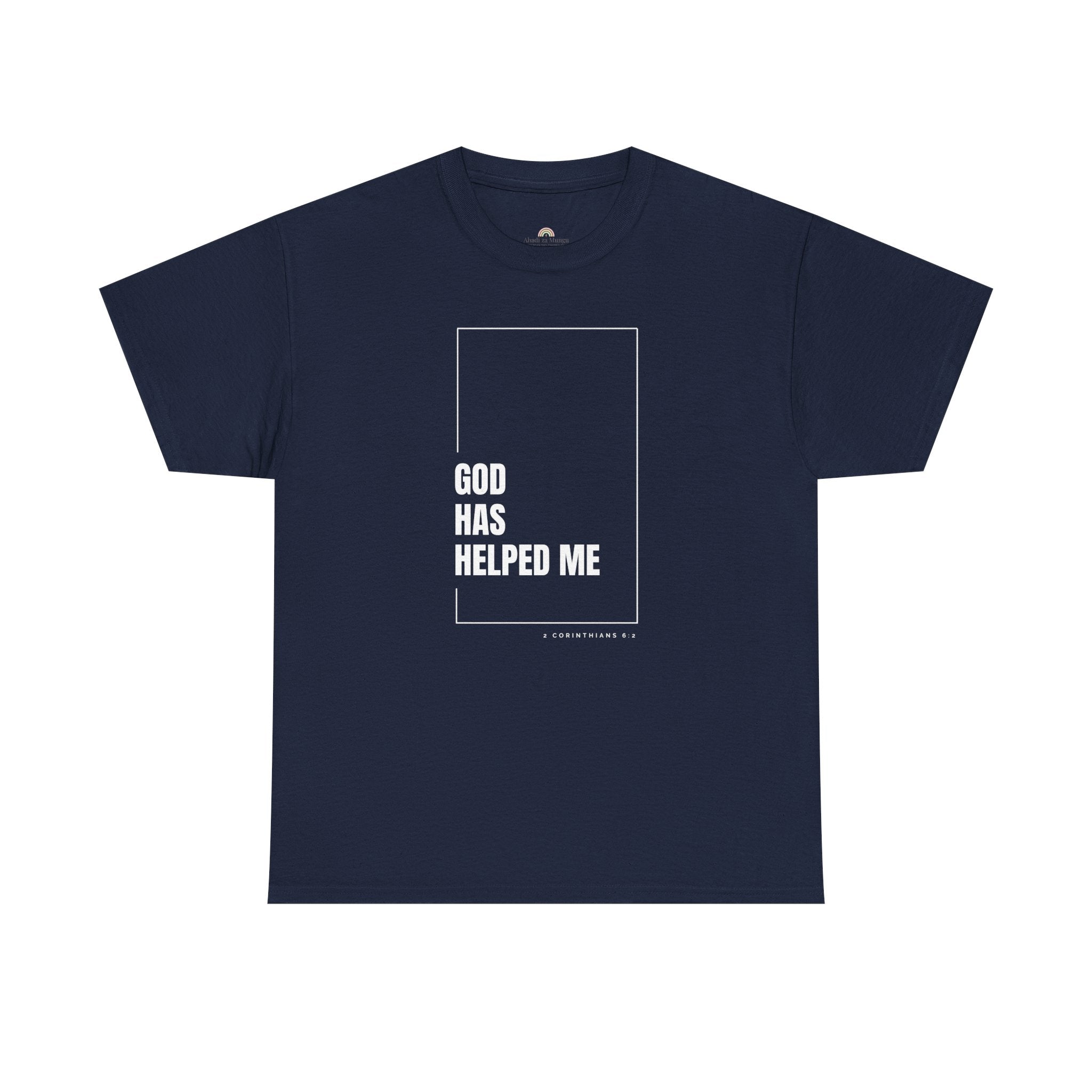 God Has Helped Me Christian T-Shirt – 2 Corinthians 6:2 Faith Tee | Unisex Heavy Cotton Shirt