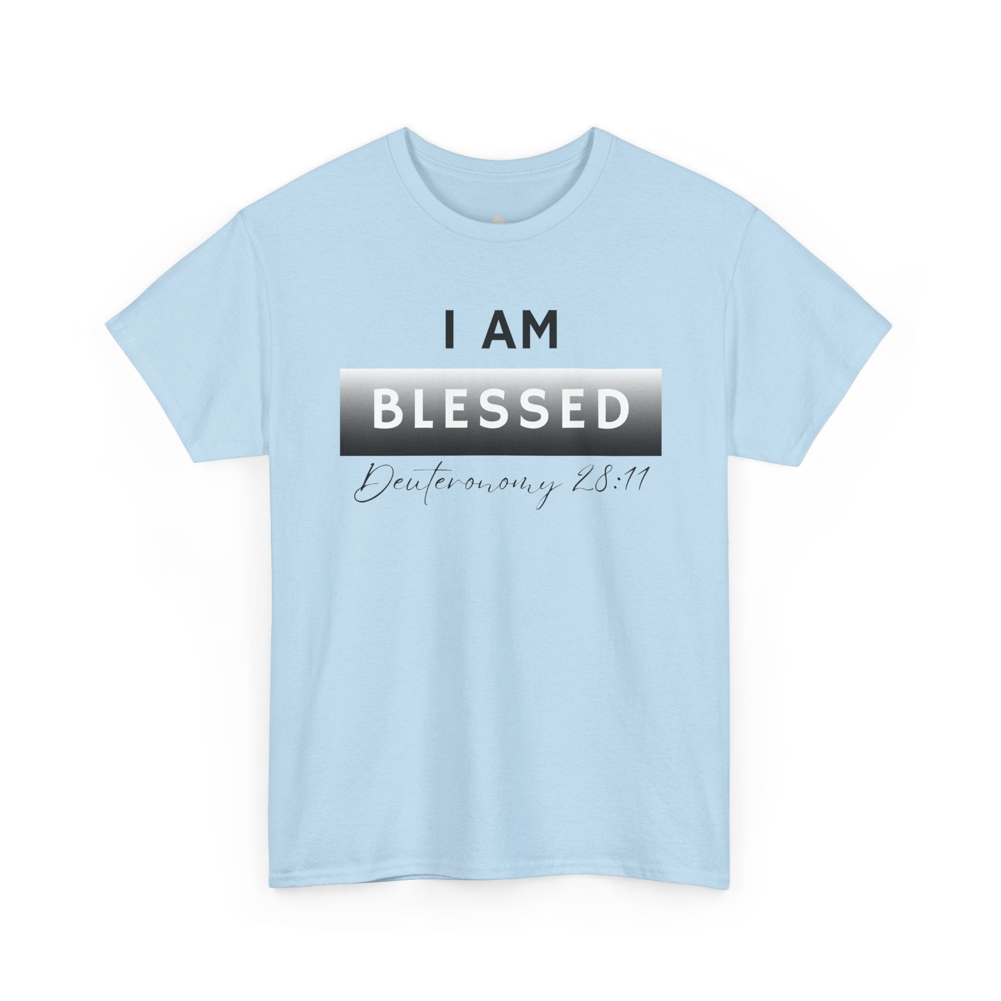 I Am Blessed Christian T-Shirt — Deuteronomy 28:11 Scripture Faith Tee