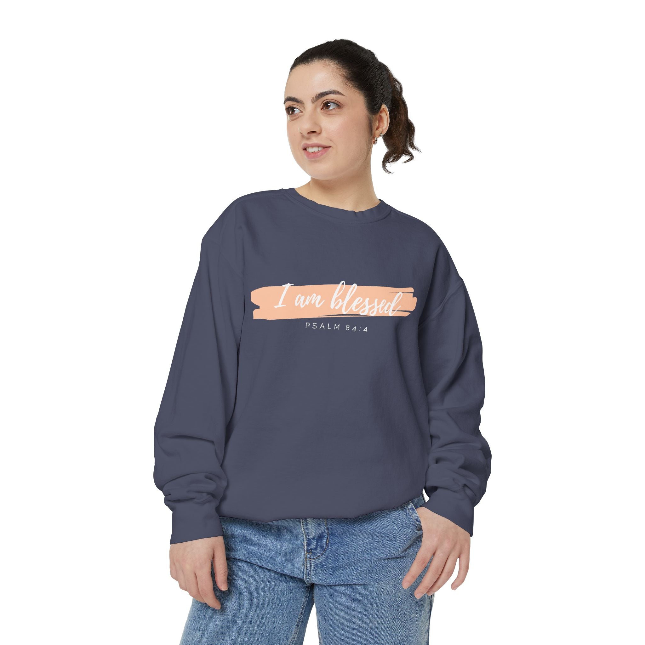 I Am Blessed Sweatshirt – Psalm 84:4 Christian Inspirational Crewneck (Garment-Dyed)