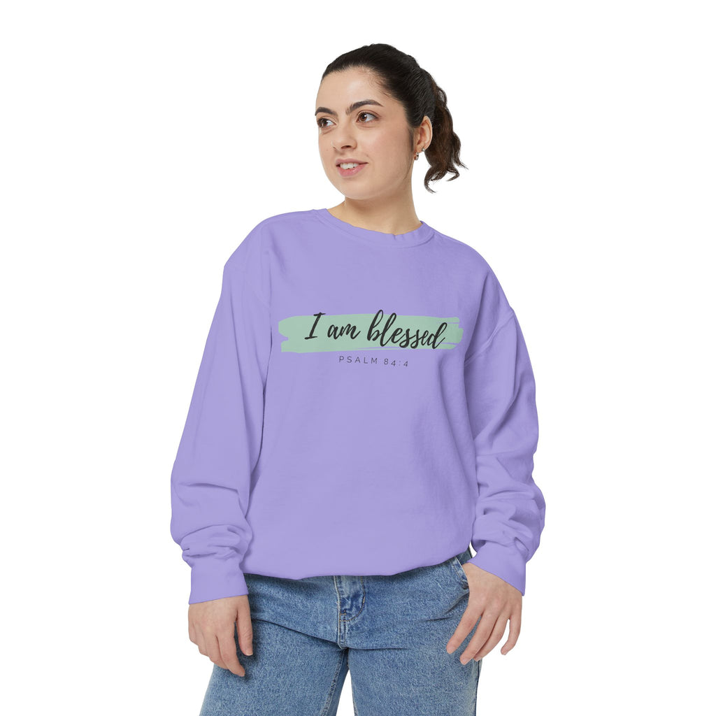 I Am Blessed Sweatshirt – Psalm 84:4 Christian Inspirational Crewneck (Garment-Dyed)