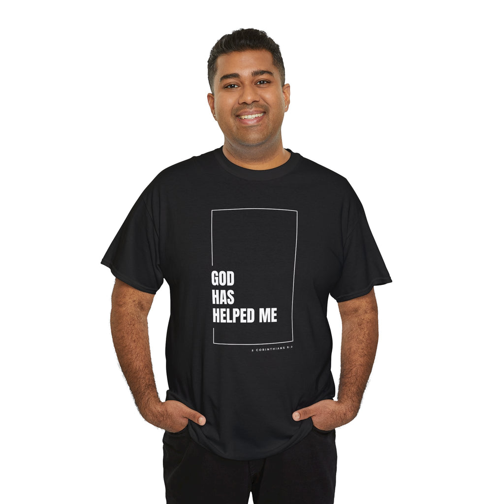 God Has Helped Me Christian T-Shirt – 2 Corinthians 6:2 Faith Tee | Unisex Heavy Cotton Shirt