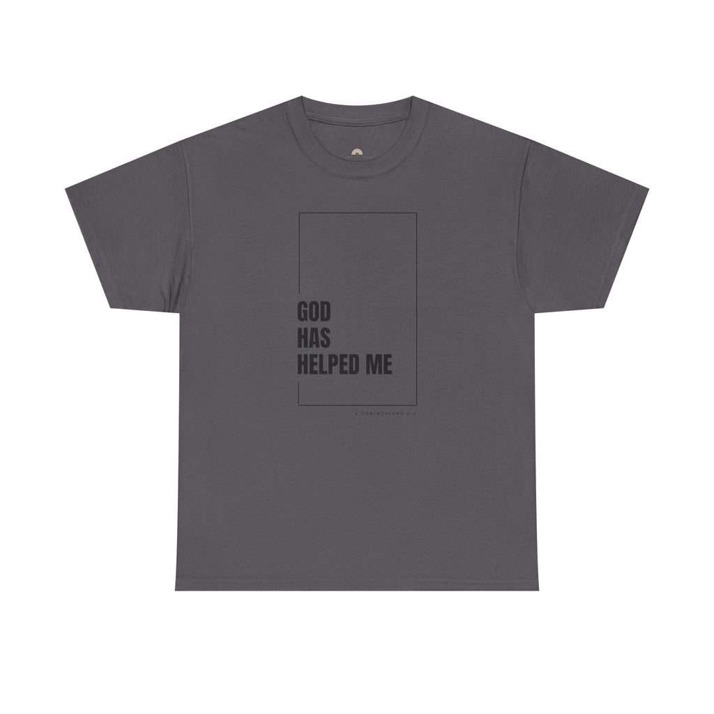 God Has Helped Me Christian T-Shirt – 2 Corinthians 6:2 Faith Tee | Unisex Heavy Cotton Shirt