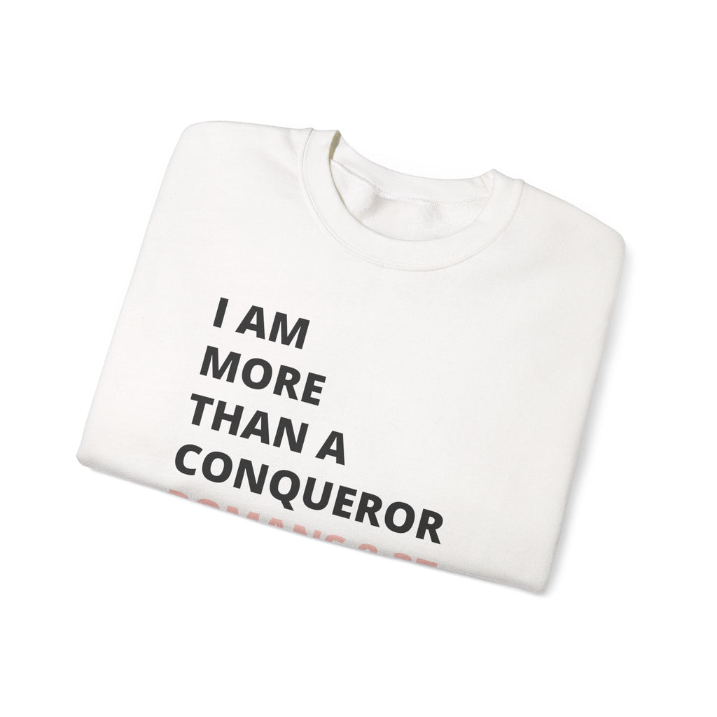 I Am More Than a Conqueror Sweatshirt — Romans 8:37 Christian Crewneck | Faith-Based Unisex Pullover | Inspirational Scripture Sweatshirt