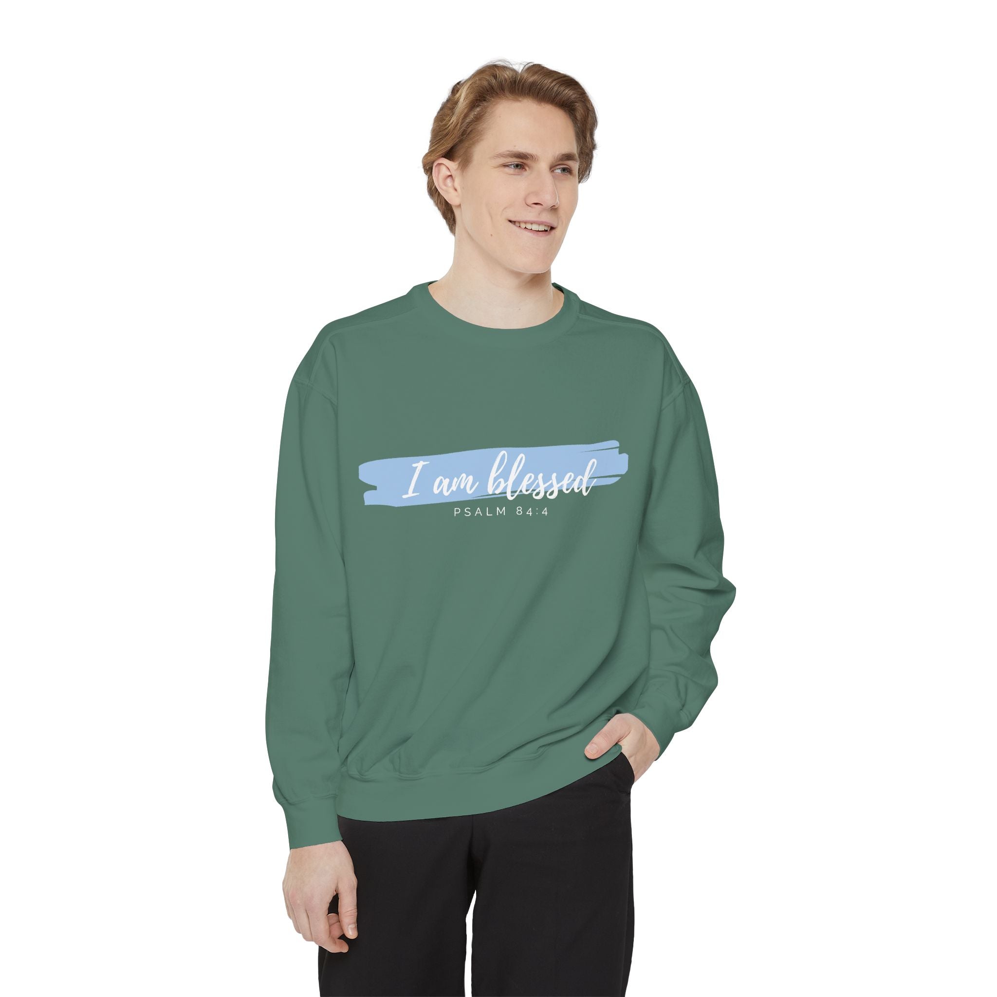 I Am Blessed Sweatshirt – Psalm 84:4 Christian Inspirational Crewneck (Garment-Dyed)