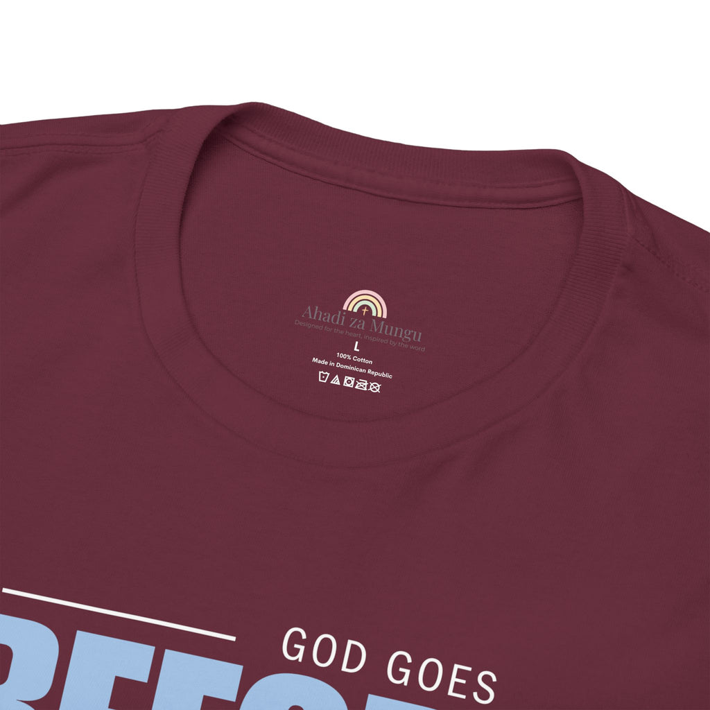 God Goes Before Me T-Shirt – Christian Unisex Tee (Deuteronomy 31:8 Scripture) | Faith Graphic Shirt