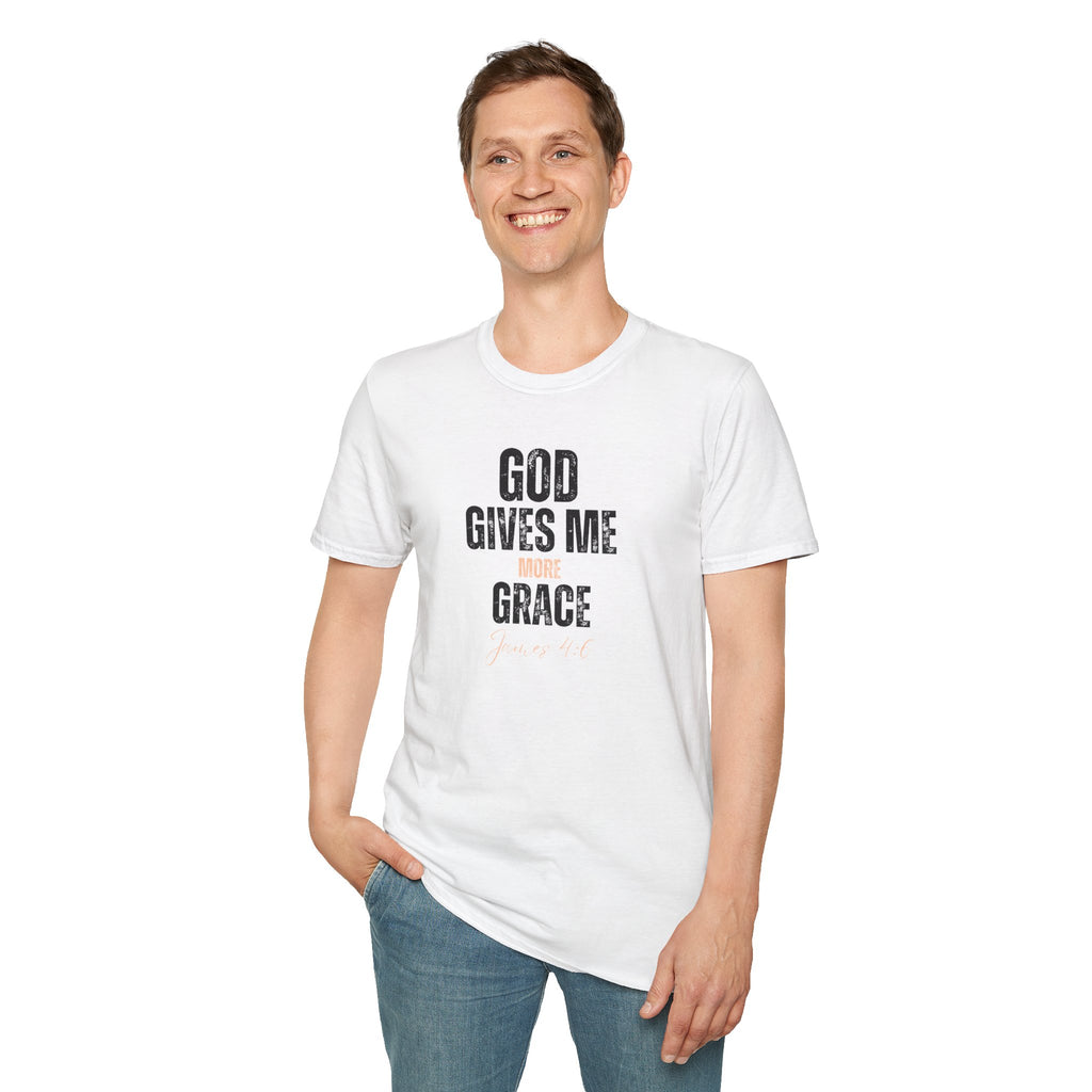 God Gives Me More Grace T-Shirt — James 4:6 Christian Scripture Tee