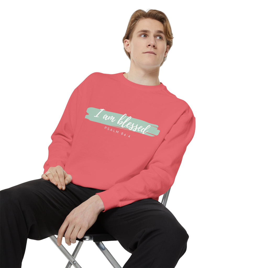 I Am Blessed Sweatshirt – Psalm 84:4 Christian Inspirational Crewneck (Garment-Dyed)