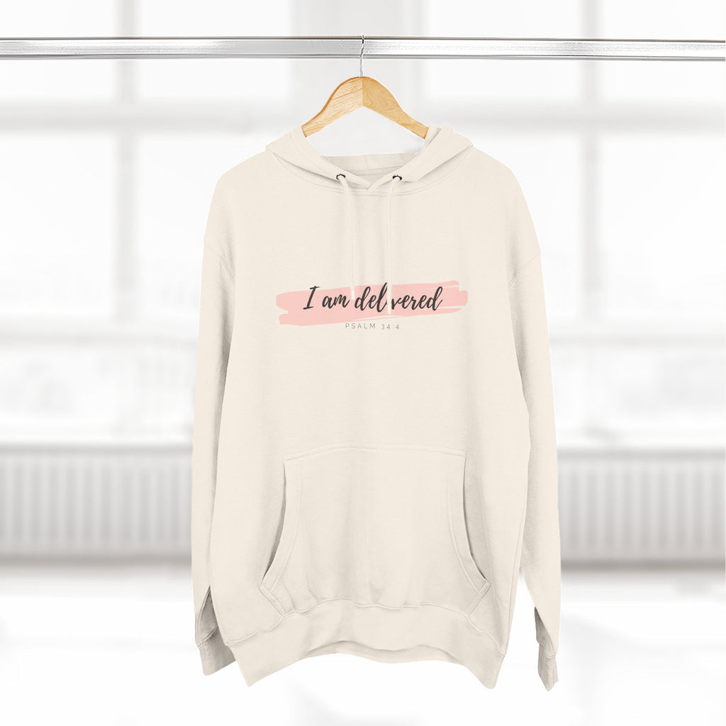 I Am Delivered Christian Hoodie — Psalm 34:4 Faith Hoodie | Inspirational Scripture Pullover | Unisex Christian Apparel