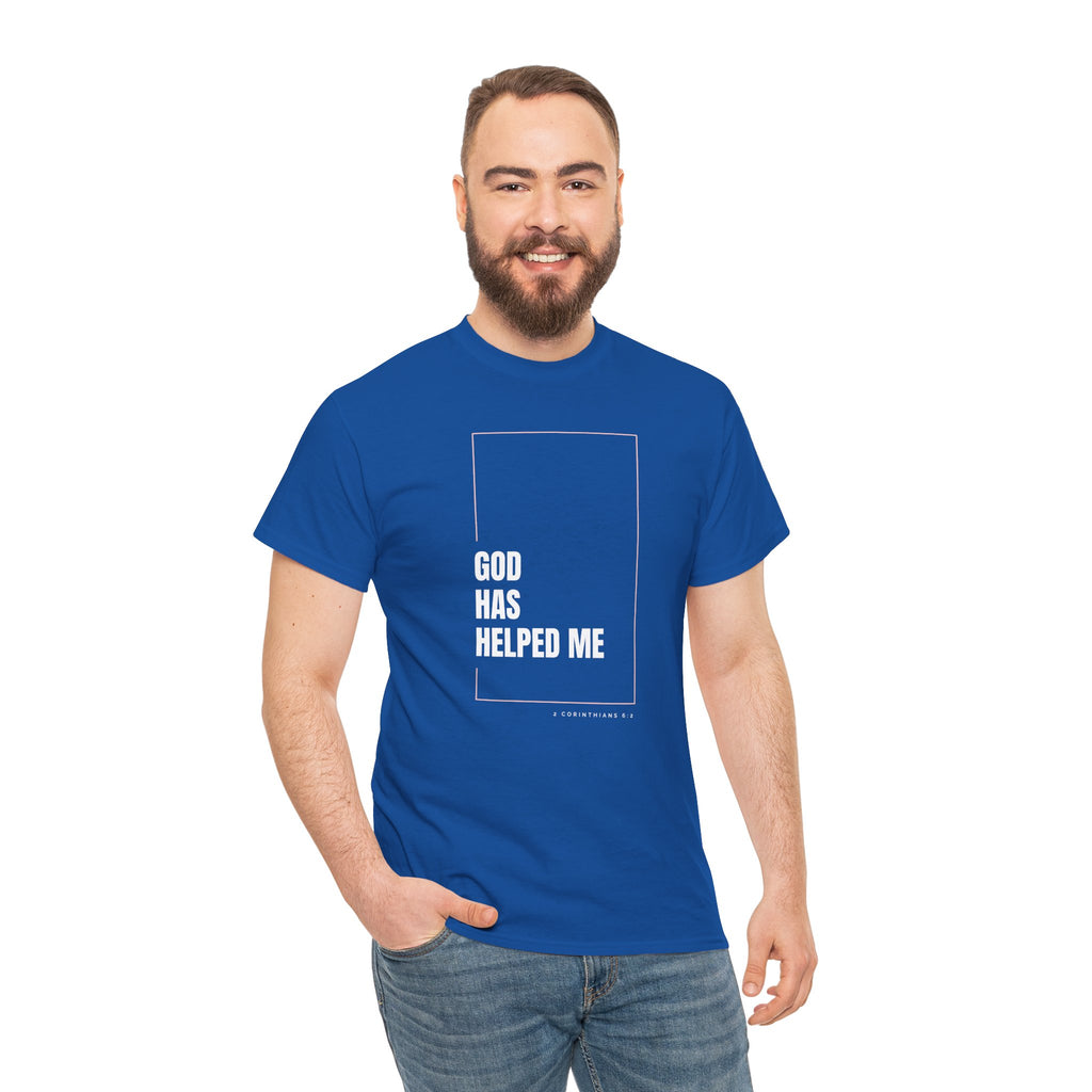 God Has Helped Me Christian T-Shirt – 2 Corinthians 6:2 Faith Tee | Unisex Heavy Cotton Shirt