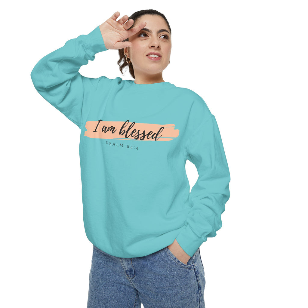 I Am Blessed Sweatshirt – Psalm 84:4 Christian Inspirational Crewneck (Garment-Dyed)