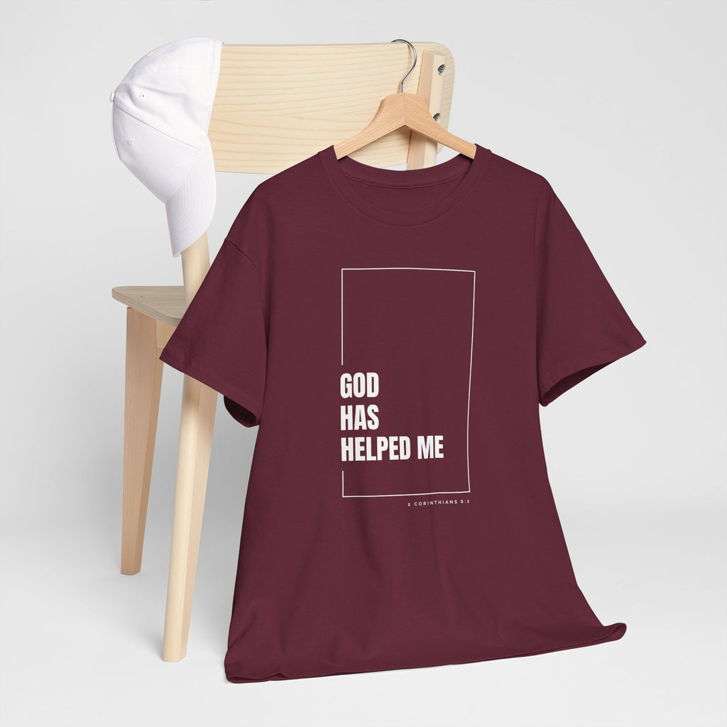 God Has Helped Me Christian T-Shirt – 2 Corinthians 6:2 Faith Tee | Unisex Heavy Cotton Shirt