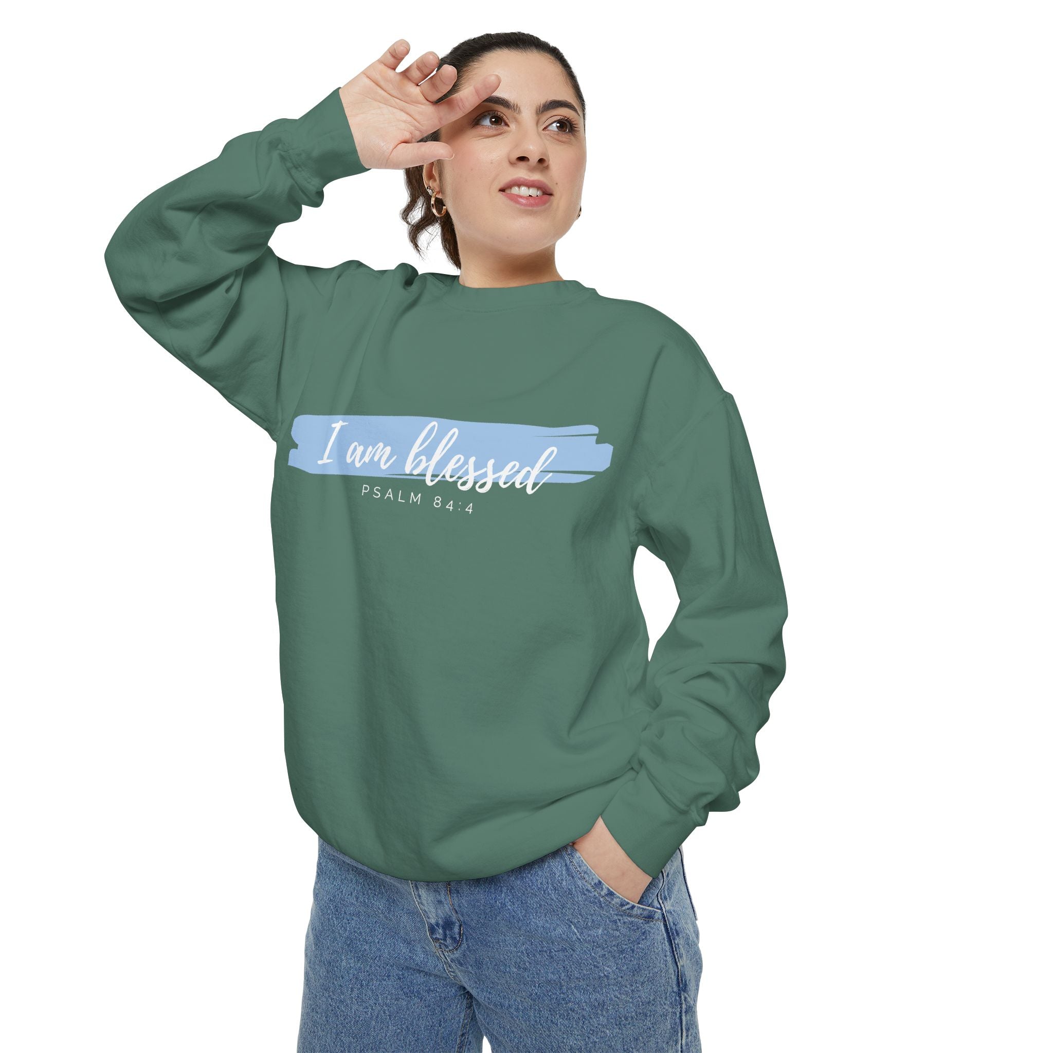 I Am Blessed Sweatshirt – Psalm 84:4 Christian Inspirational Crewneck (Garment-Dyed)