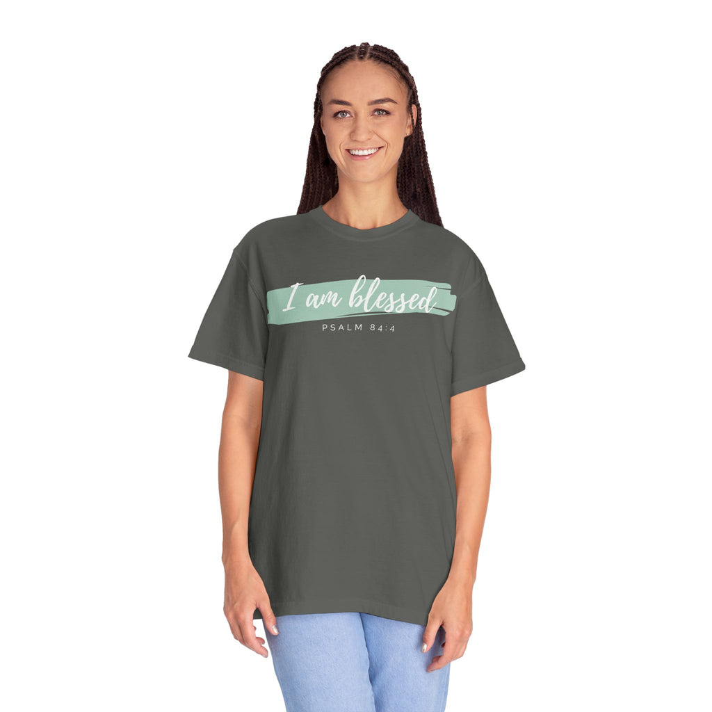 I Am Blessed Christian T-Shirt — Psalm 84:4 Scripture Tee | Garment-Dyed Faith Shirt