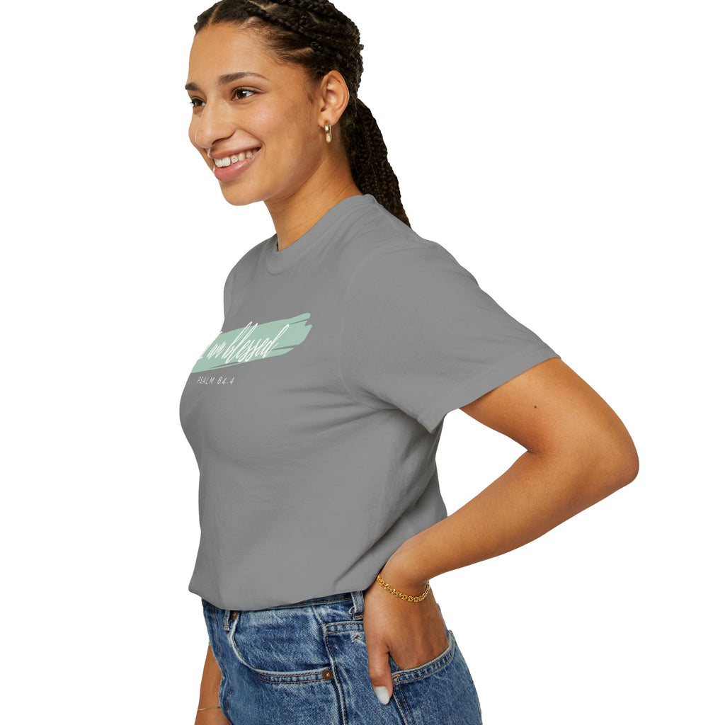 I Am Blessed Christian T-Shirt — Psalm 84:4 Scripture Tee | Garment-Dyed Faith Shirt